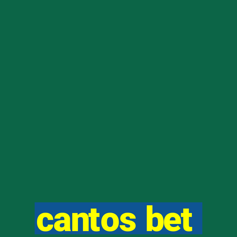 cantos bet